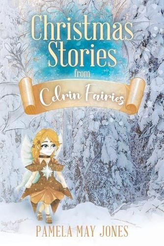 Cover image for Christmas Stories from Celrin Fairies