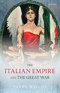 Cover image for The Italian Empire and the Great War