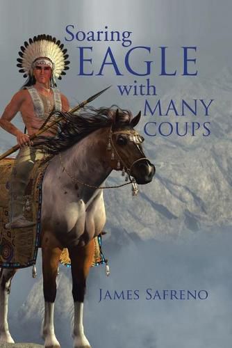 Cover image for Soaring Eagle with Many Coups