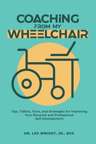 Cover image for Coaching From My Wheelchair