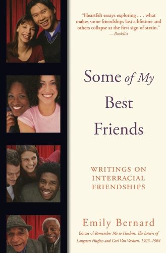 Cover image for Some of My Best Friends: Writings on Interracial Friendships