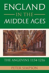 Cover image for England in the Middle Ages: the Angevins 1154-1216