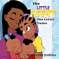 Cover image for The Little Agent and The Letter Twins