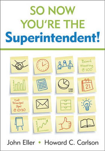 Cover image for So Now You're the Superintendent!