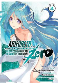 Cover image for Arifureta: From Commonplace to World's Strongest ZERO (Manga) Vol. 4