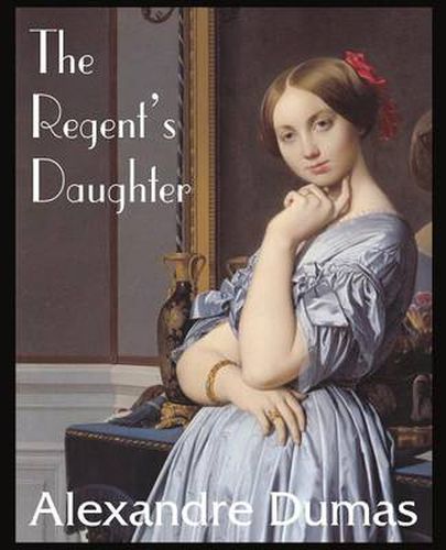 Cover image for The Regent's Daughter