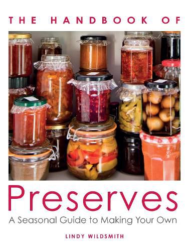 Cover image for Handbook of Preserves: A Seasonal Guide to making Your Own