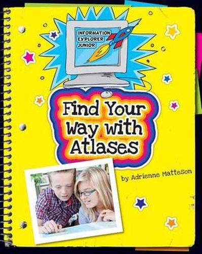 Cover image for Find Your Way with Atlases