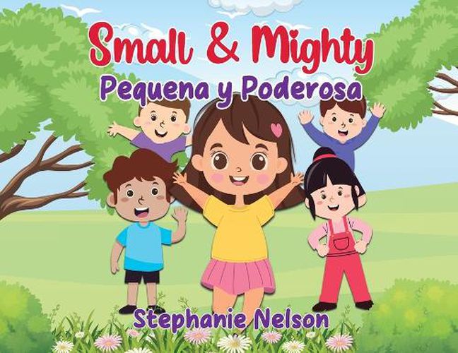 Cover image for Pequena y Poderosa - Small and Mighty