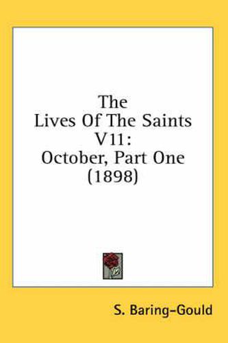 Cover image for The Lives of the Saints V11: October, Part One (1898)