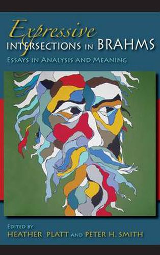 Expressive Intersections in Brahms: Essays in Analysis and Meaning