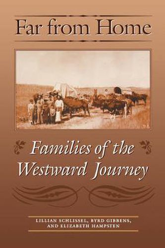 Cover image for Far from Home: Families of the Westward Journey