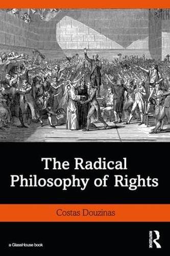 Cover image for The Radical Philosophy of Rights