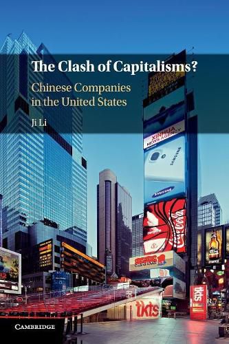 Cover image for The Clash of Capitalisms?: Chinese Companies in the United States