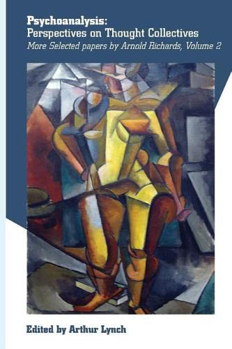 Cover image for Psychoanalysis: Perspectives on Thought Collectives