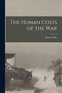 Cover image for The Human Costs of the War