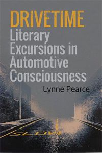 Cover image for Drivetime: Literary Excursions in Automotive Consciousness