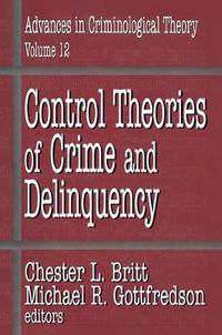 Cover image for Control Theories of Crime and Delinquency