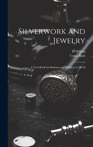 Silverwork and Jewelry