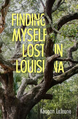 Cover image for Finding Myself Lost in Louisiana