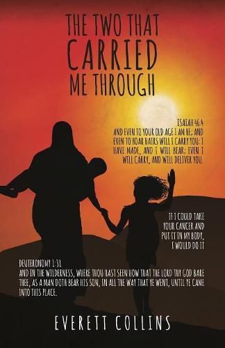 Cover image for The Two That Carried Me Through