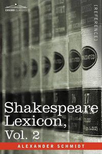 Cover image for Shakespeare Lexicon, Vol. 2