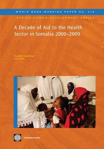 Cover image for A Decade of Aid to the Health Sector in Somalia 2000-2009
