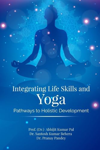 Cover image for Integrating Life Skills and Yoga
