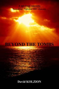 Cover image for Beyond the Tombs: A Spiritual Concerto