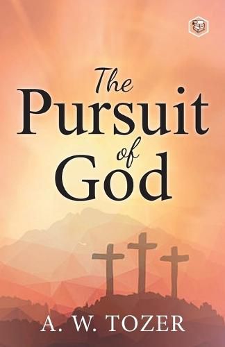 The Pursuit of God