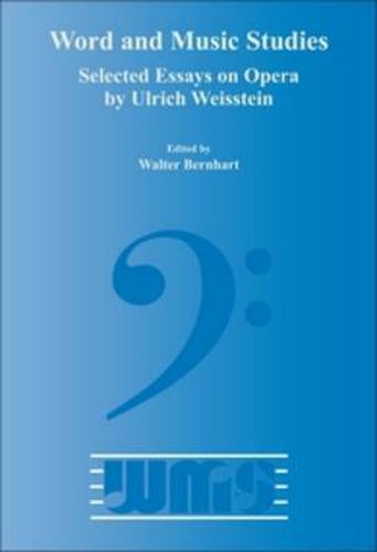 Cover image for Selected Essays on Opera by Ulrich Weisstein