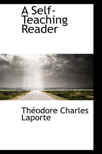 Cover image for A Self-Teaching Reader