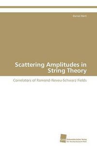 Cover image for Scattering Amplitudes in String Theory