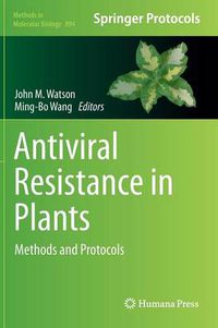 Cover image for Antiviral Resistance in Plants: Methods and Protocols