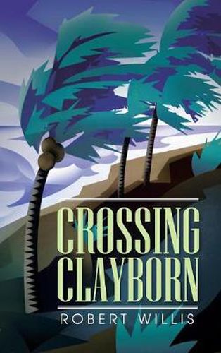 Cover image for Crossing Clayborn