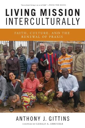 Cover image for Living Mission Interculturally: Faith, Culture, and the Renewal of Praxis