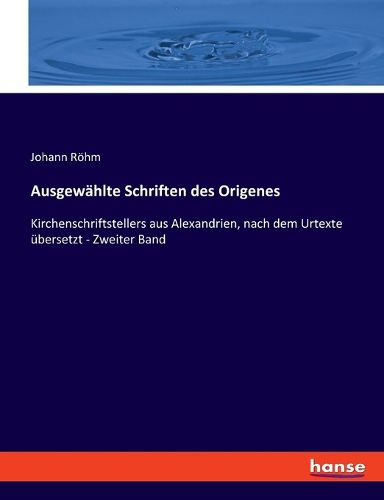 Cover image for Ausgewaehlte Schriften des Origenes