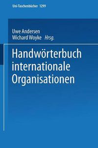 Cover image for Handwoerterbuch Internationale Organisationen