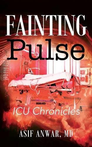 Cover image for Fainting Pulse: ICU Chronicles