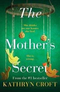 Cover image for The Mother's Secret: An absolutely gripping psychological thriller