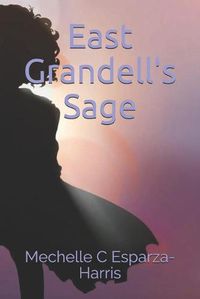 Cover image for East Grandell's Sage