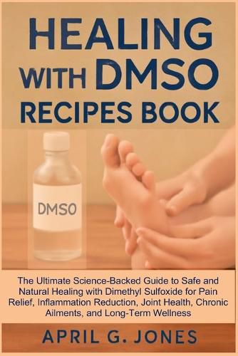 Cover image for Healing with Dmso Recipes Book