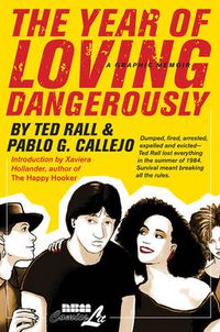 Cover image for The Year Of Loving Dangerously