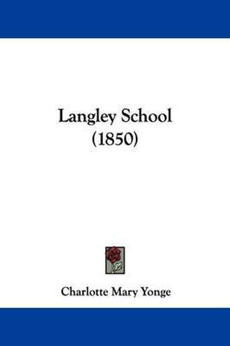 Cover image for Langley School (1850)