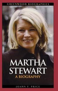 Cover image for Martha Stewart: A Biography