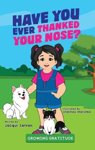 Cover image for Have You Ever Thanked Your Nose?