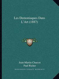 Cover image for Les Demoniaques Dans L'Art (1887)