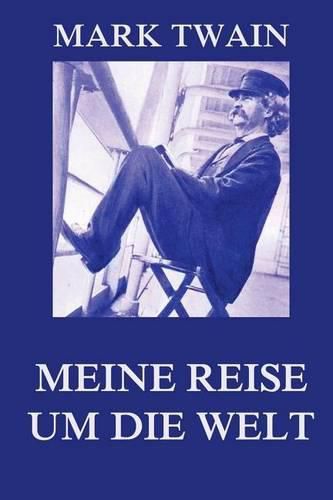 Cover image for Meine Reise um die Welt: Meine Reise um die Welt