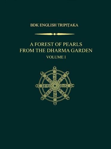 Cover image for A Forest of Pearls from the Dharma Garden, Volume I