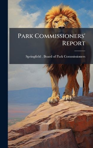 Cover image for Park Commissioners' Report
